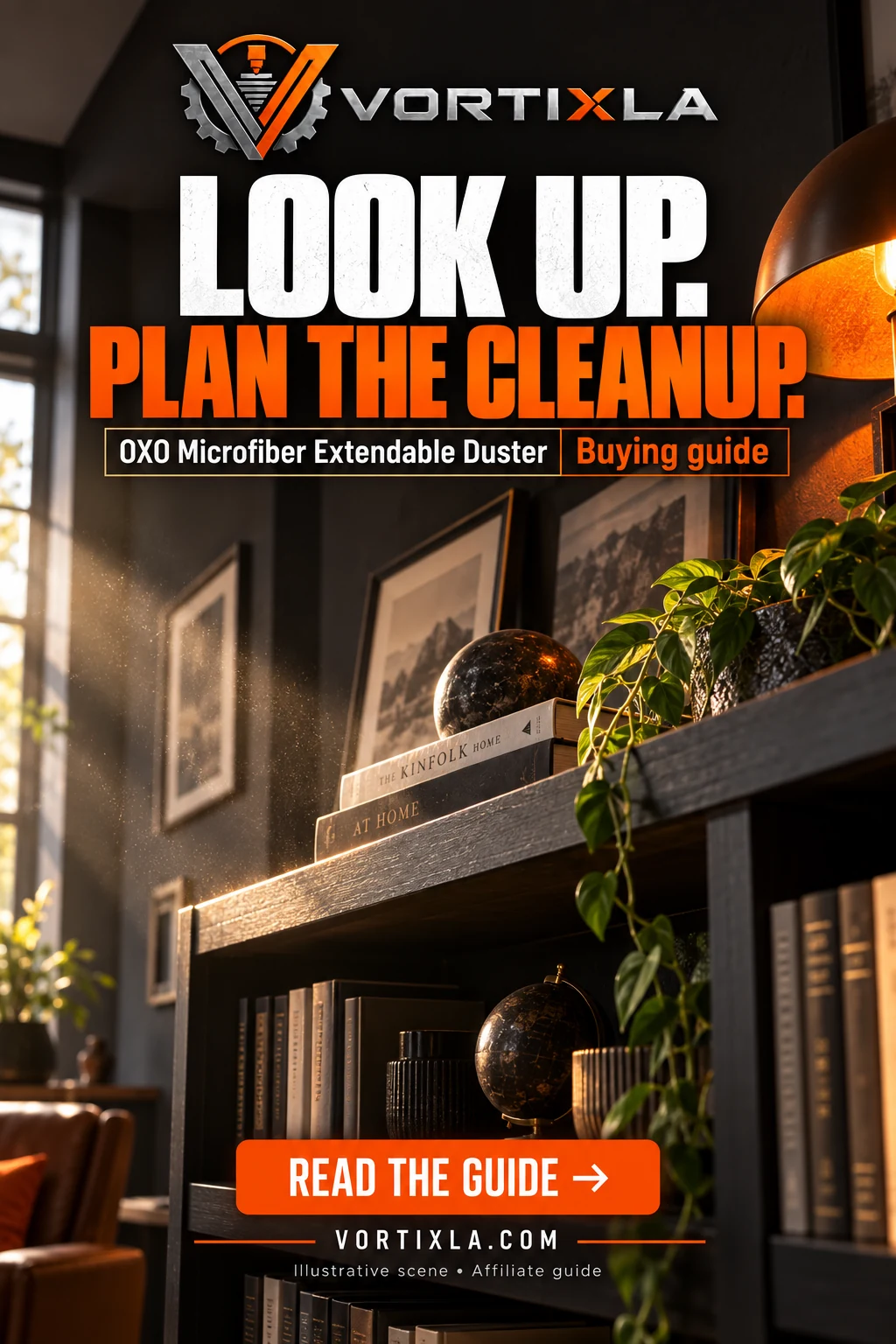 LOOK UP. PLAN THE CLEANUP. — illustrative scene for this buying guide